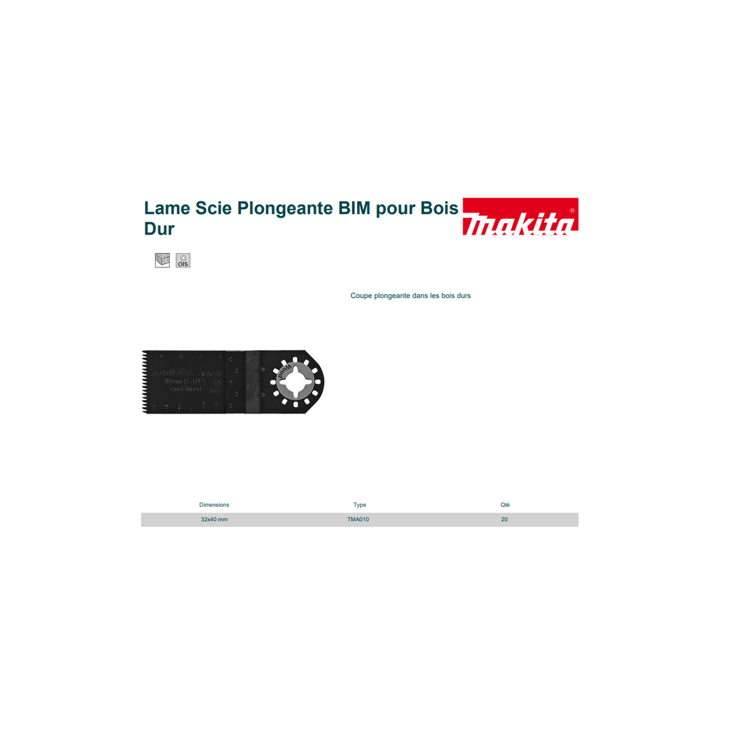  Makita B-34659 Lot De X20 Lames Scie Plongeante BIM Type TMA010 Pour Bois Dur (32x40mm)
