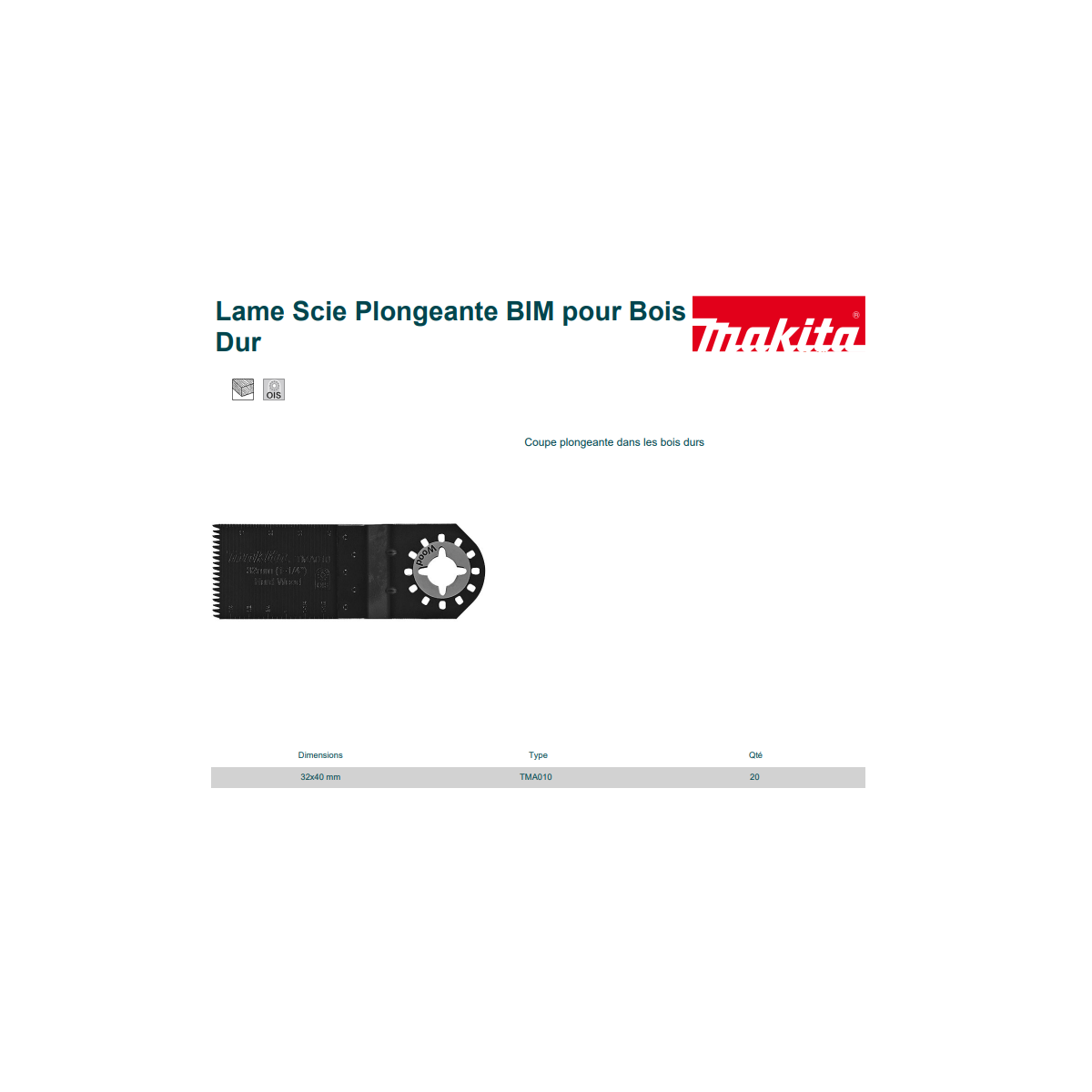  Makita B-34659 Lot De X20 Lames Scie Plongeante BIM Type TMA010 Pour Bois Dur (32x40mm)