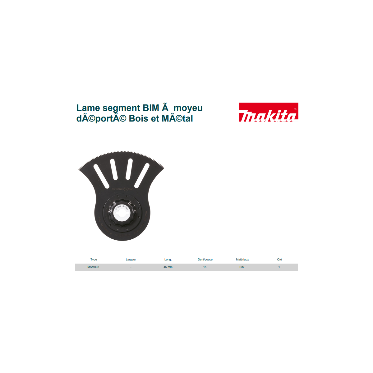  Makita B-66422 Lames Scie Plongeante BIM STARLOCK MAX Pour Bois Et Métal MAM003 (longueur 45mm Ø:100mm)