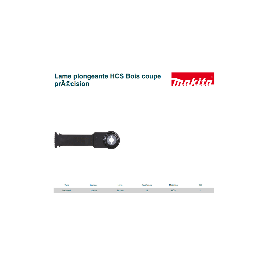  Makita B-66438 Lames Scie Plongeante HCS STARLOCK MAX Pour Bois Coupe Précision MAM004 (32x80mm)