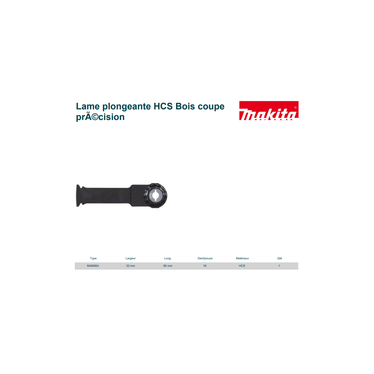  Makita B-66438 Lames Scie Plongeante HCS STARLOCK MAX Pour Bois Coupe Précision MAM004 (32x80mm)