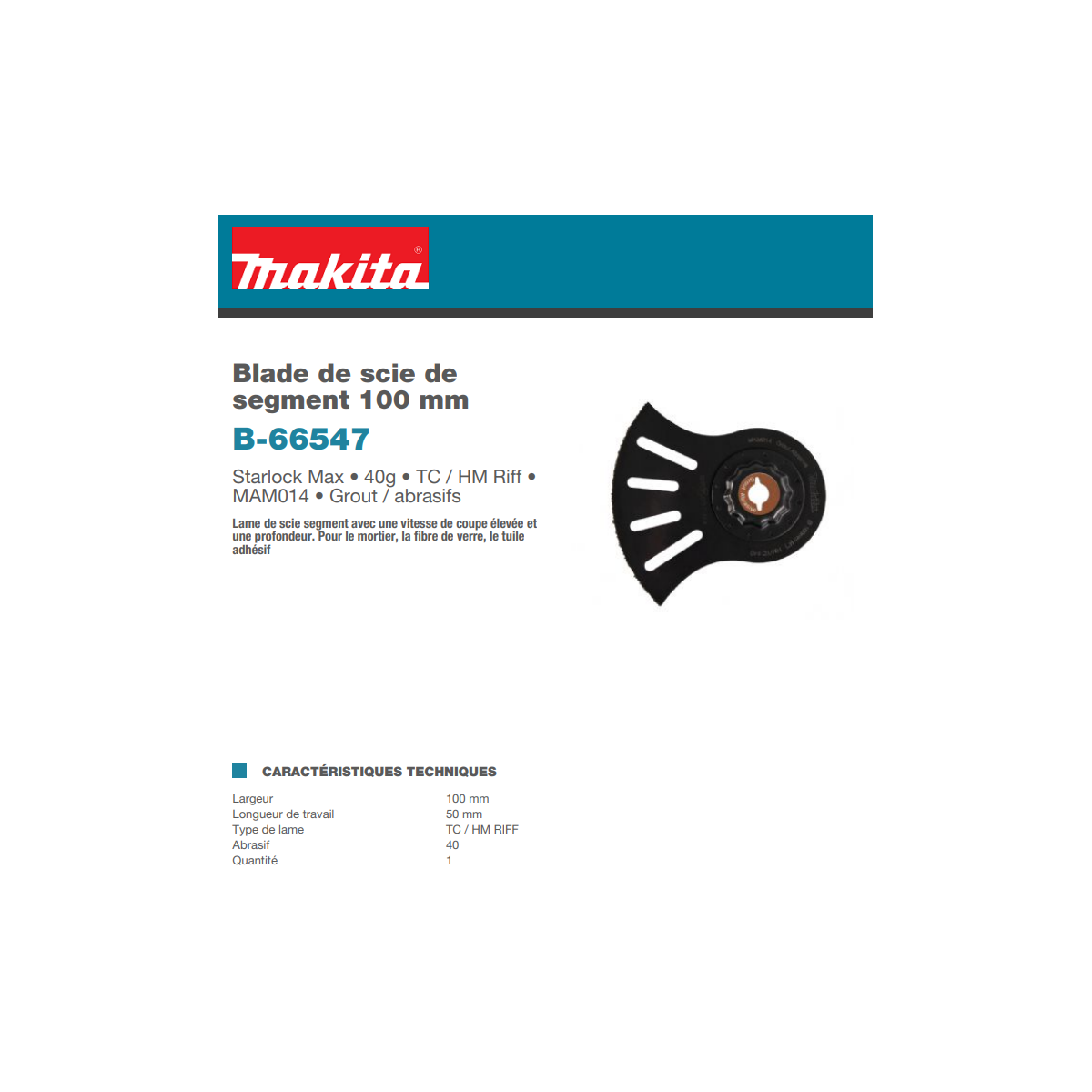  Makita B-66547 Lame Carbure Segmentée Starlock Max (100mm X 50mm)