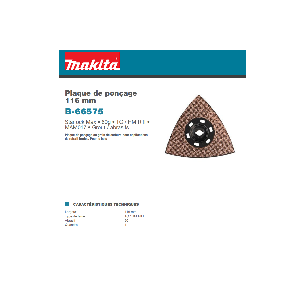  Makita B-66575 Plateau De Ponçage Carbure Starlock Max 116mm